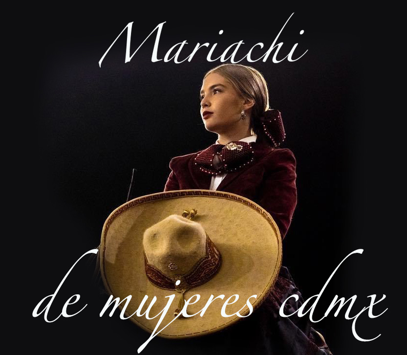 Mariachi de Mujeres en la cdmx